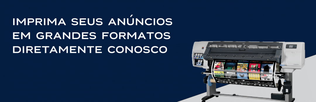 Novidade: Impressões em Grandes Formatos